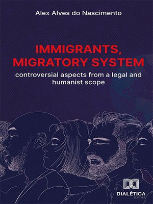 cover image of Immigrants, migratory system
